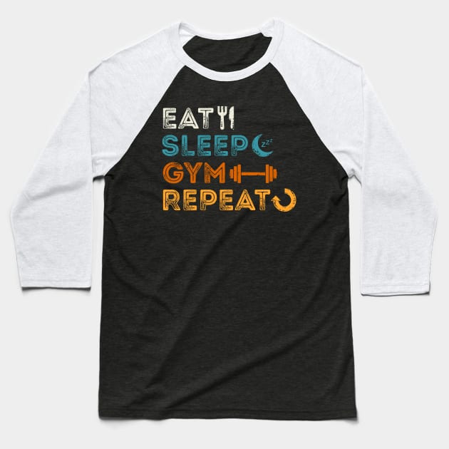 Eat Sleep Gym Repeat Baseball T-Shirt by marieltoigo